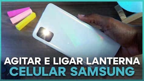 onde fica a lanterna do celular samsung|Como ativar o modo lanterna em qualquer celular。